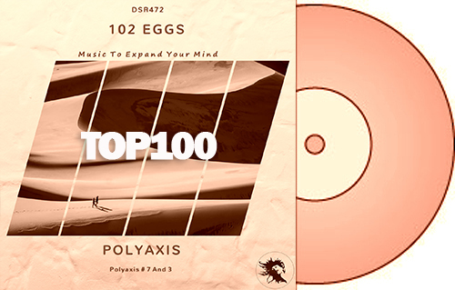 102 Eggs – Polyaxis – Top 100 Progressive House @ Beatport